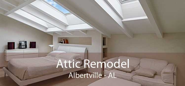 Attic Remodel Albertville - AL