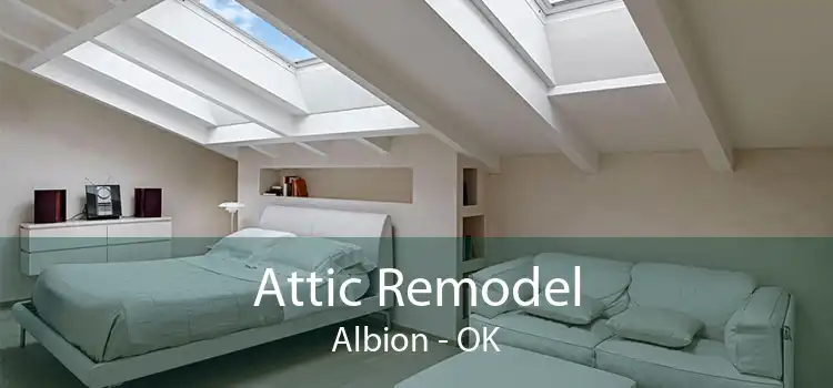 Attic Remodel Albion - OK