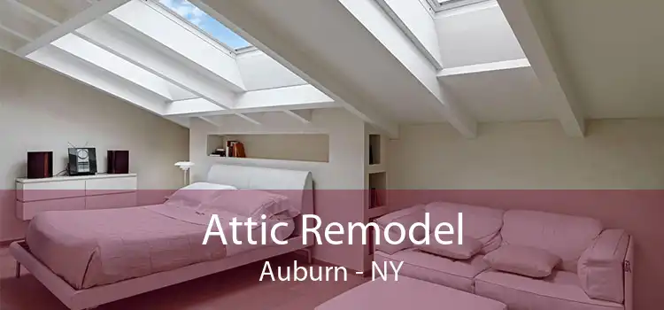 Attic Remodel Auburn - NY