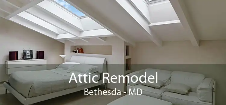 Attic Remodel Bethesda - MD