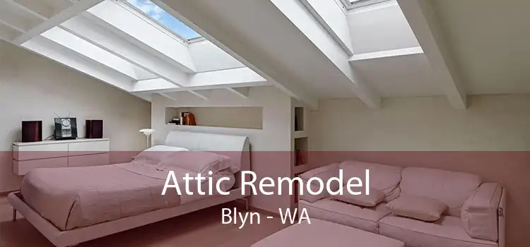 Attic Remodel Blyn - WA
