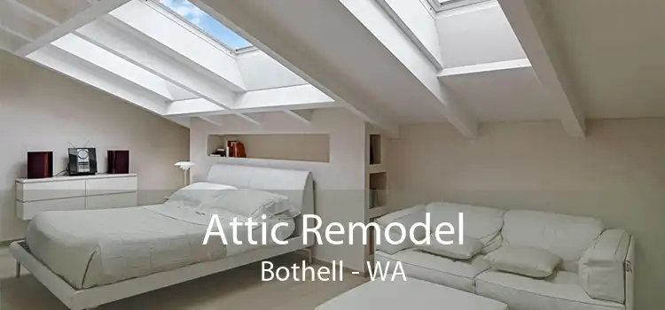 Attic Remodel Bothell - WA