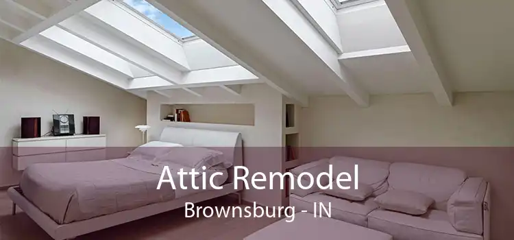 Attic Remodel Brownsburg - IN