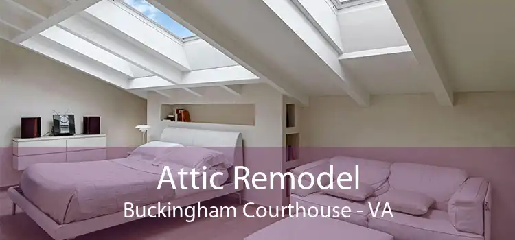 Attic Remodel Buckingham Courthouse - VA