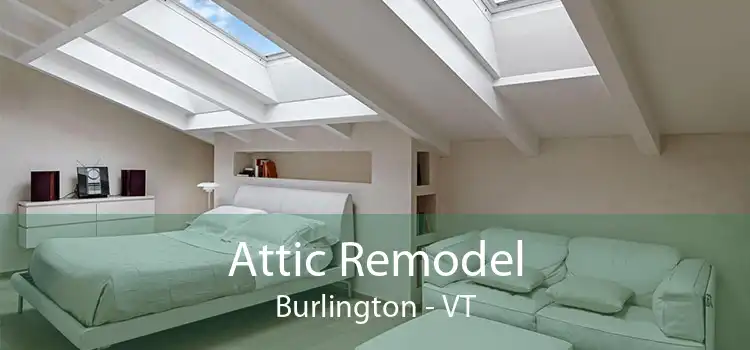 Attic Remodel Burlington - VT
