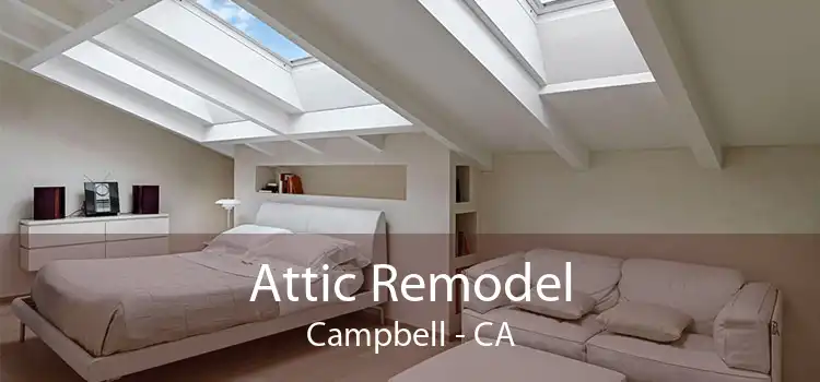 Attic Remodel Campbell - CA