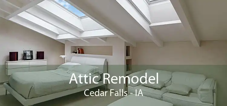 Attic Remodel Cedar Falls - IA