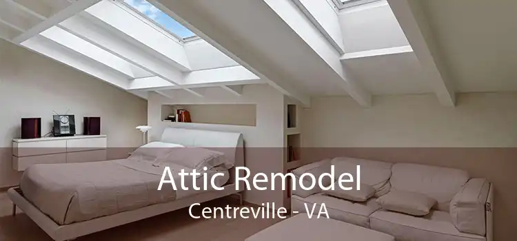 Attic Remodel Centreville - VA