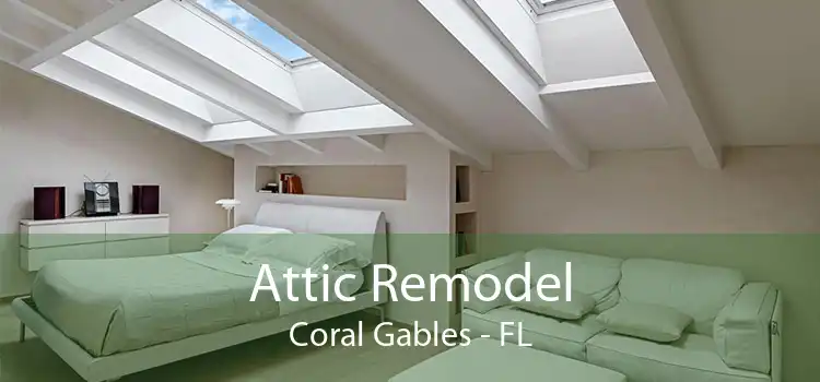 Attic Remodel Coral Gables - FL