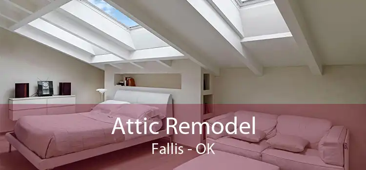 Attic Remodel Fallis - OK