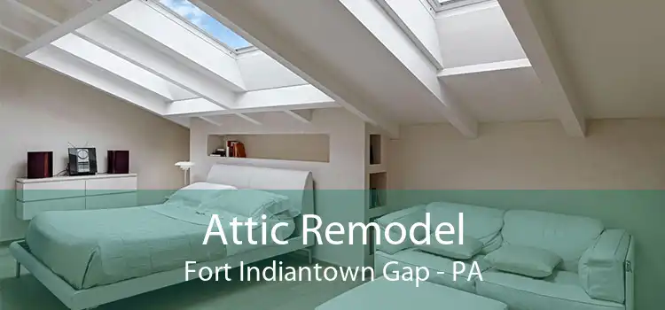 Attic Remodel Fort Indiantown Gap - PA