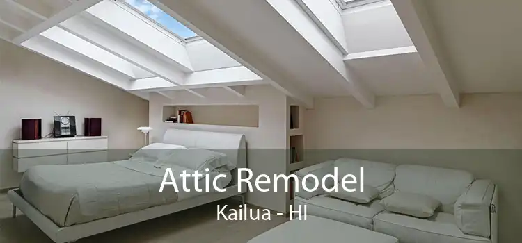 Attic Remodel Kailua - HI