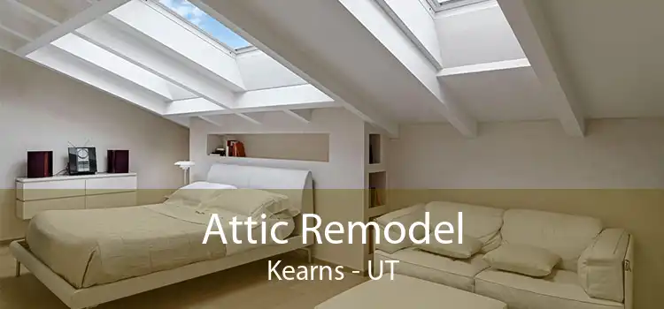 Attic Remodel Kearns - UT