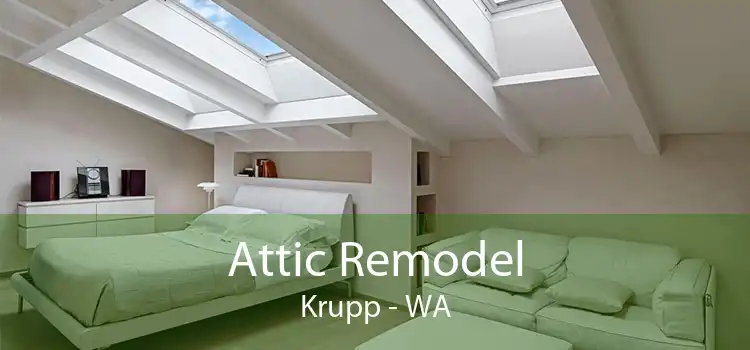 Attic Remodel Krupp - WA
