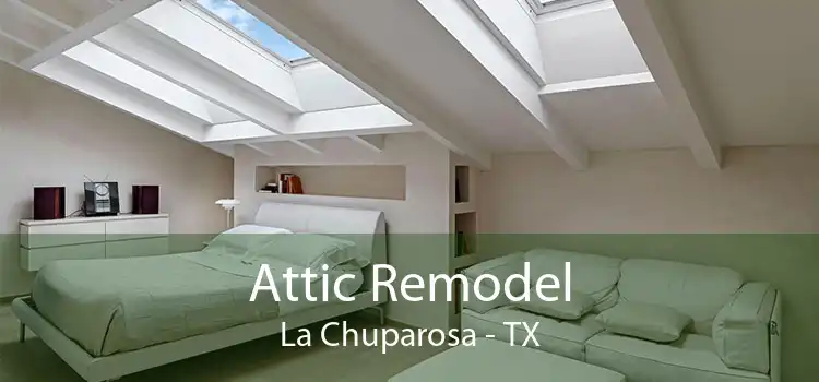 Attic Remodel La Chuparosa - TX