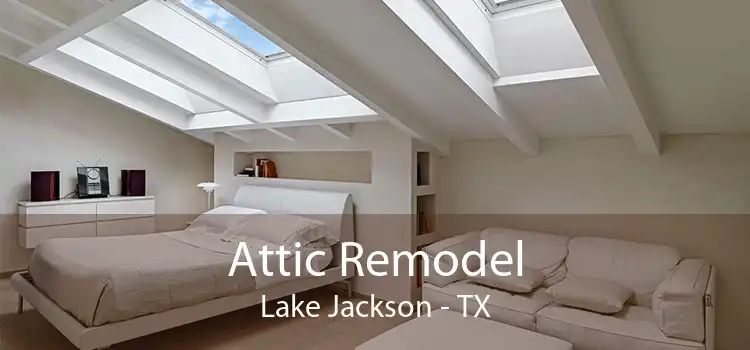 Attic Remodel Lake Jackson - TX