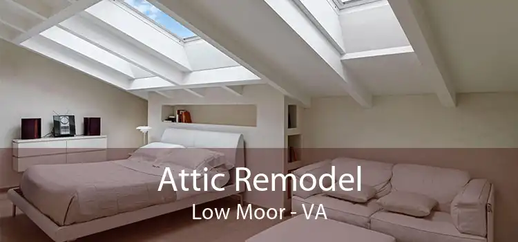 Attic Remodel Low Moor - VA