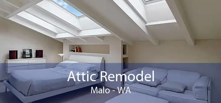 Attic Remodel Malo - WA