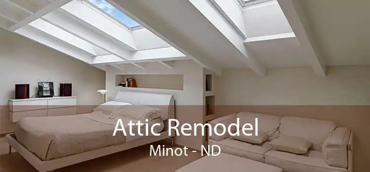 Attic Remodel Minot - ND
