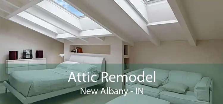 Attic Remodel New Albany - IN
