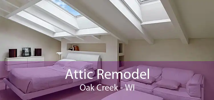 Attic Remodel Oak Creek - WI