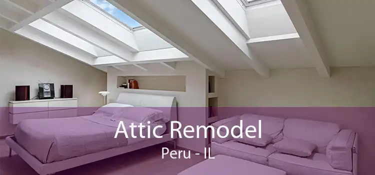 Attic Remodel Peru - IL