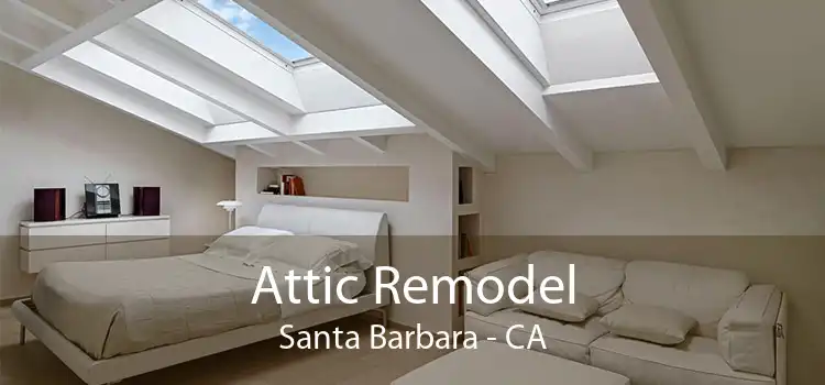Attic Remodel Santa Barbara - CA