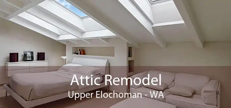 Attic Remodel Upper Elochoman - WA