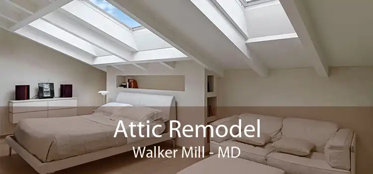 Attic Remodel Walker Mill - MD
