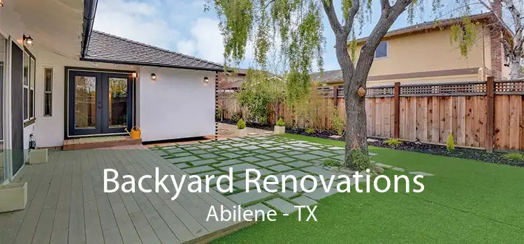 Backyard Renovations Abilene - TX