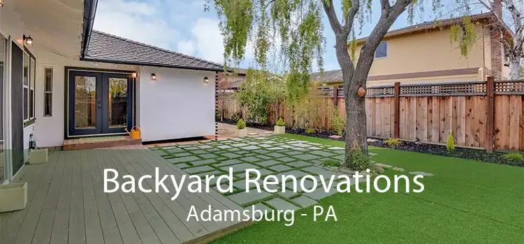 Backyard Renovations Adamsburg - PA