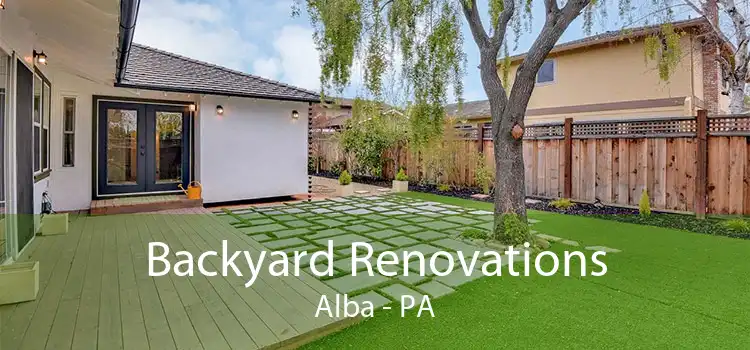 Backyard Renovations Alba - PA