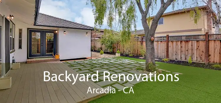 Backyard Renovations Arcadia - CA