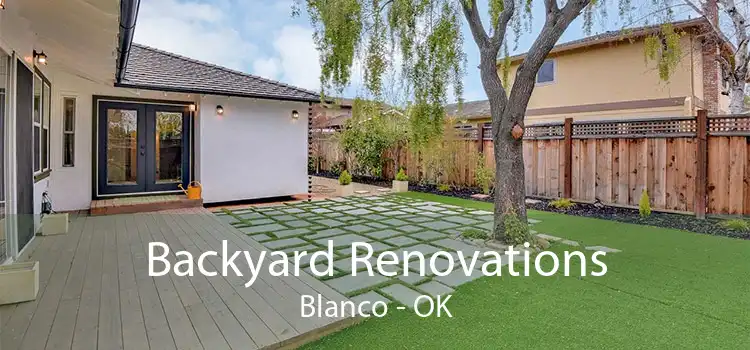 Backyard Renovations Blanco - OK