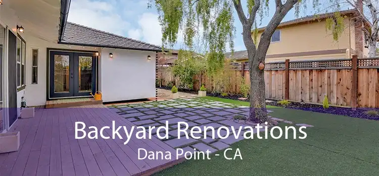 Backyard Renovations Dana Point - CA