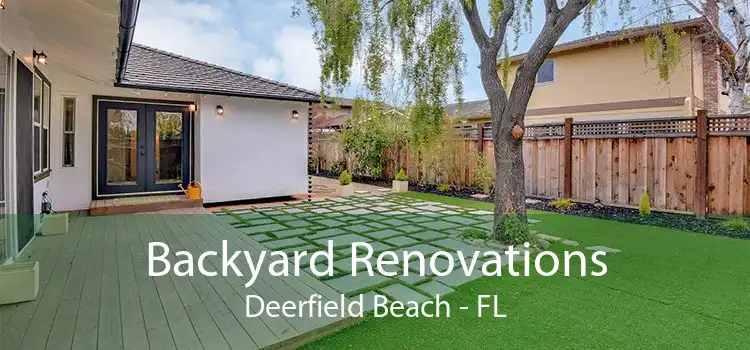 Backyard Renovations Deerfield Beach - FL