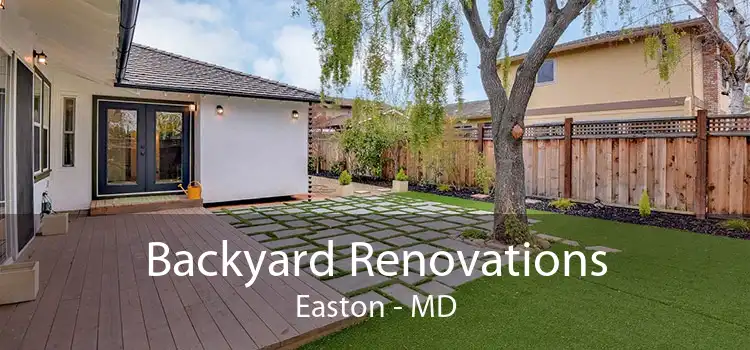 Backyard Renovations Easton - MD