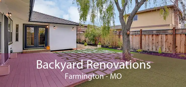 Backyard Renovations Farmington - MO
