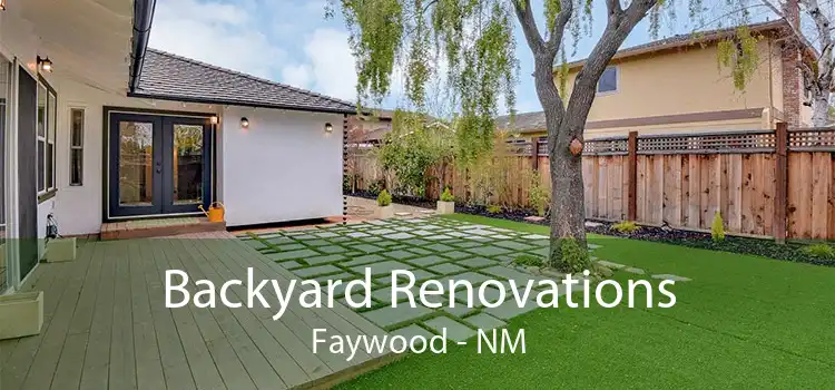 Backyard Renovations Faywood - NM