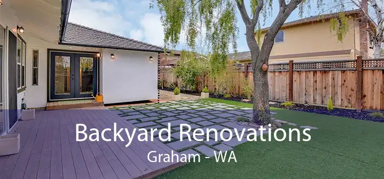 Backyard Renovations Graham - WA