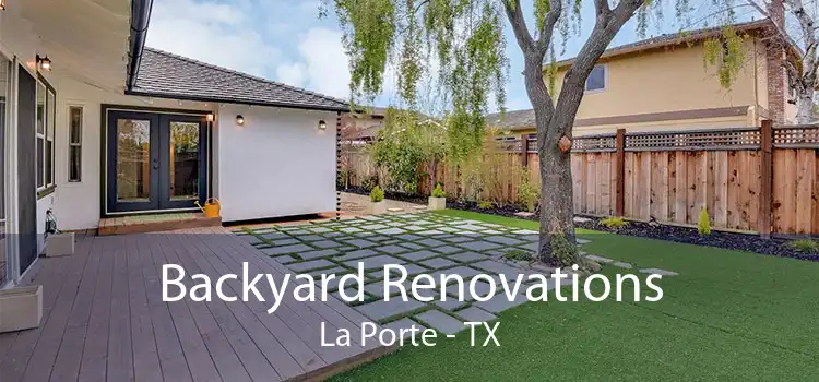 Backyard Renovations La Porte - TX