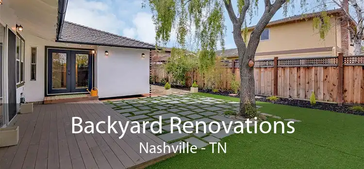 Backyard Renovations Nashville - TN