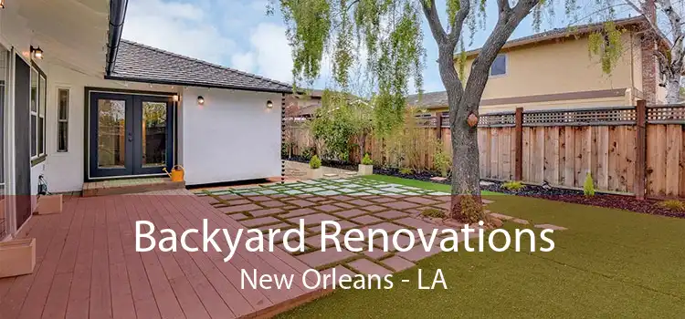 Backyard Renovations New Orleans - LA
