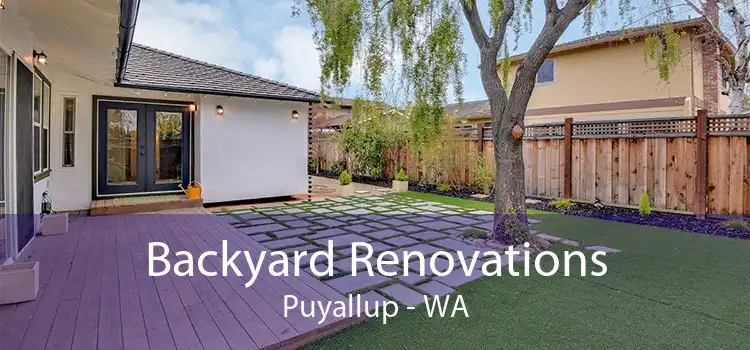 Backyard Renovations Puyallup - WA