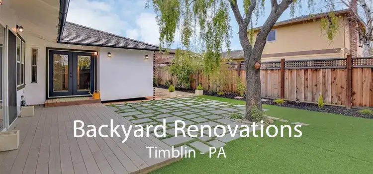 Backyard Renovations Timblin - PA