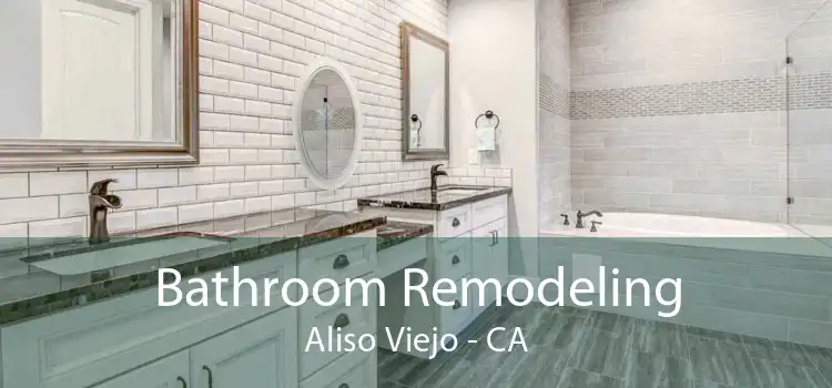 Bathroom Remodeling Aliso Viejo - CA