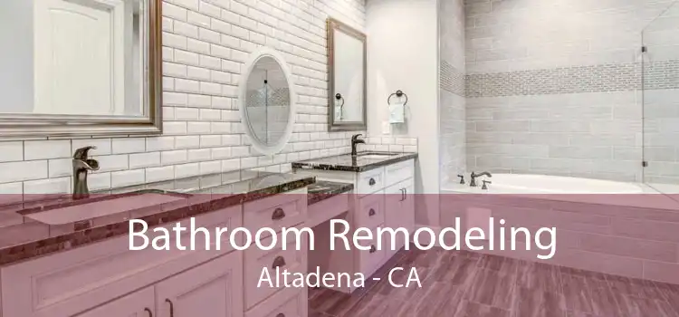Bathroom Remodeling Altadena - CA