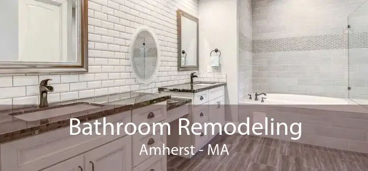 Bathroom Remodeling Amherst - MA