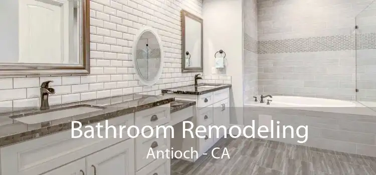 Bathroom Remodeling Antioch - CA