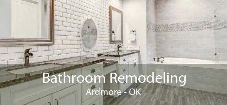 Bathroom Remodeling Ardmore - OK